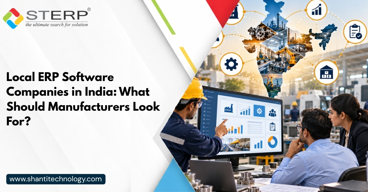 Local ERP Software Companies in India: What Should Manufacturers Look For?